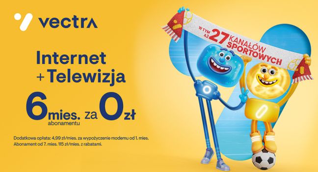 Sportowa promocja Vectry. Do pół roku bez większości opłat