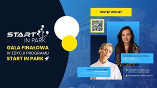 Gala finałowa IV edycji programu Start in Park. PPP-T stanie się centrum innowacji