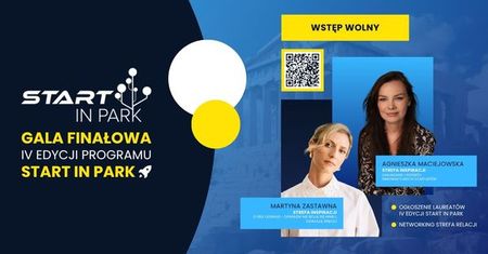 Gala finałowa IV edycji programu Start in Park. PPP-T stanie się centrum innowacji