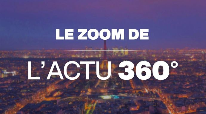 L'actu 360 : Le zoom