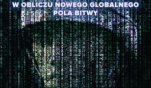 Wojna przyszłości. W obliczu nowego globalnego pola bitwy