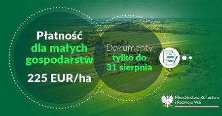 Tylko do końca sierpnia można zgłaszać żądanie przyznania płatności dla małych gos