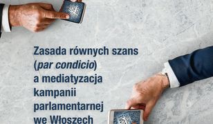 Zasada równych szans (par condicio) a mediatyzacja kampanii parlamentarnej we Włoszech w 2018 roku