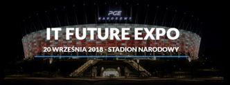 VI edycja IT Future Expo - targi IT & nowych technologii dla biznesu