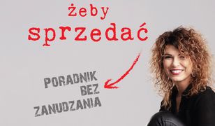 Jak pisać, żeby sprzedać. Poradnik bez zanudzania