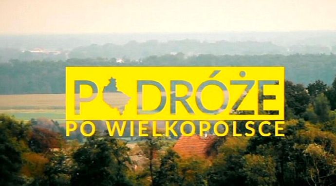 Podróże po Wielkopolsce