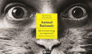 Animal Rationale. Jak zwierzęta mogą nas inspirować? Rodzina, edukacja, biznes Audiobook