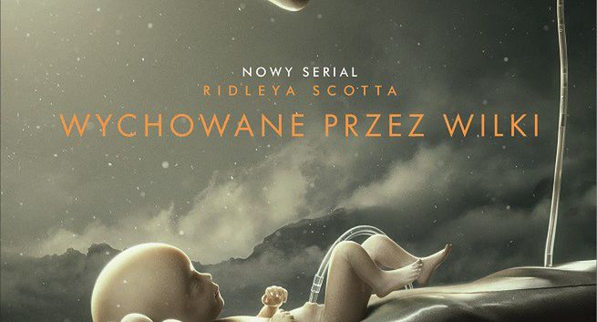 Nowy serial Ridleya Scotta „Wychowane przez wilki” w HBO GO i HBO (wideo)