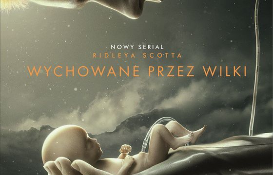 Nowy serial Ridleya Scotta „Wychowane przez wilki” w HBO GO i HBO (wideo)