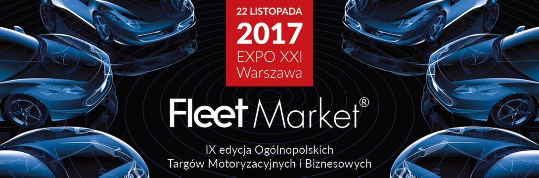 Samochody dla biznesu - osobowe, użytkowe i z napędami alternatywnymi na targach Fleet Market 2017.