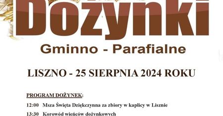 Dożynki w Lisznie 2024. Zabawa taneczna z zespołem JAK. Zobacz godzinowy program