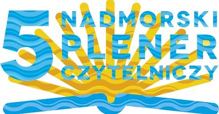 5. Nadmorski Plener Czytelniczy - zapowiedź i program