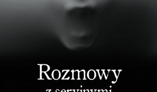 Rozmowy z seryjnymi mordercami