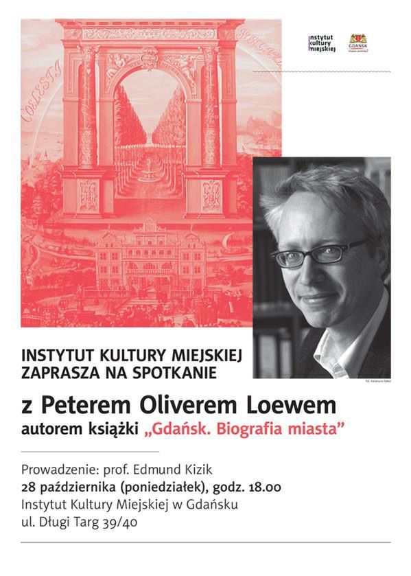 GDAŃSK: Spotkaj się z Peterem Loewem, autorem książki „Gdańsk. Biografia Miasta”