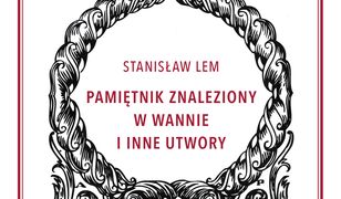 Pamiętnik znaleziony w wannie i inne utwory