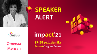 Ludzie Impact’21: Omenaa Mensah – przedsiębiorczyni i działaczka charytatywna