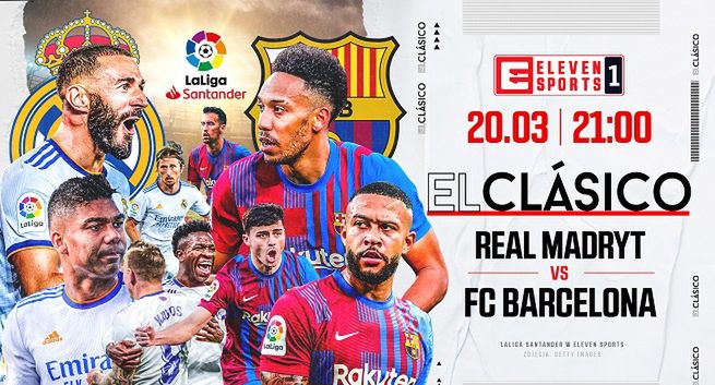 Eleven Sport 1 w niedzielę pokaże El Clasico