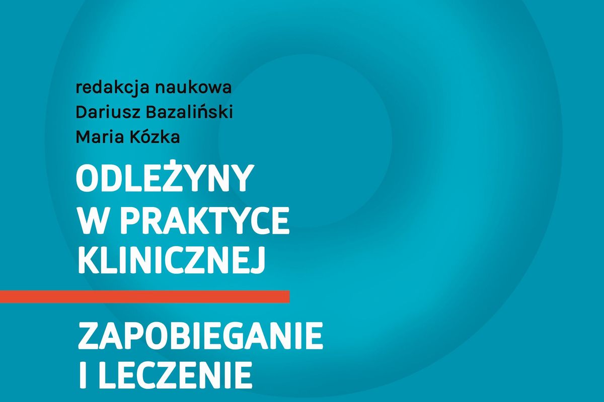 Odleżyny W Praktyce Klinicznej Zapobieganie I Leczenie Książka Wp Książki 9795