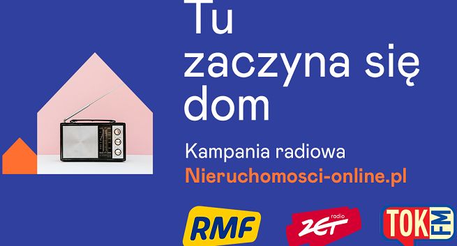 Serwis Nieruchomosci-online reklamuje się w radiu kampanią „Tu zaczyna się dom”