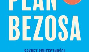 Plan Bezosa. Sekret skuteczności najlepszego sprzedawcy świata