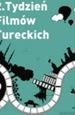 Otwarcie 2 Tygodnia Filmów Tureckich w Warszawie!