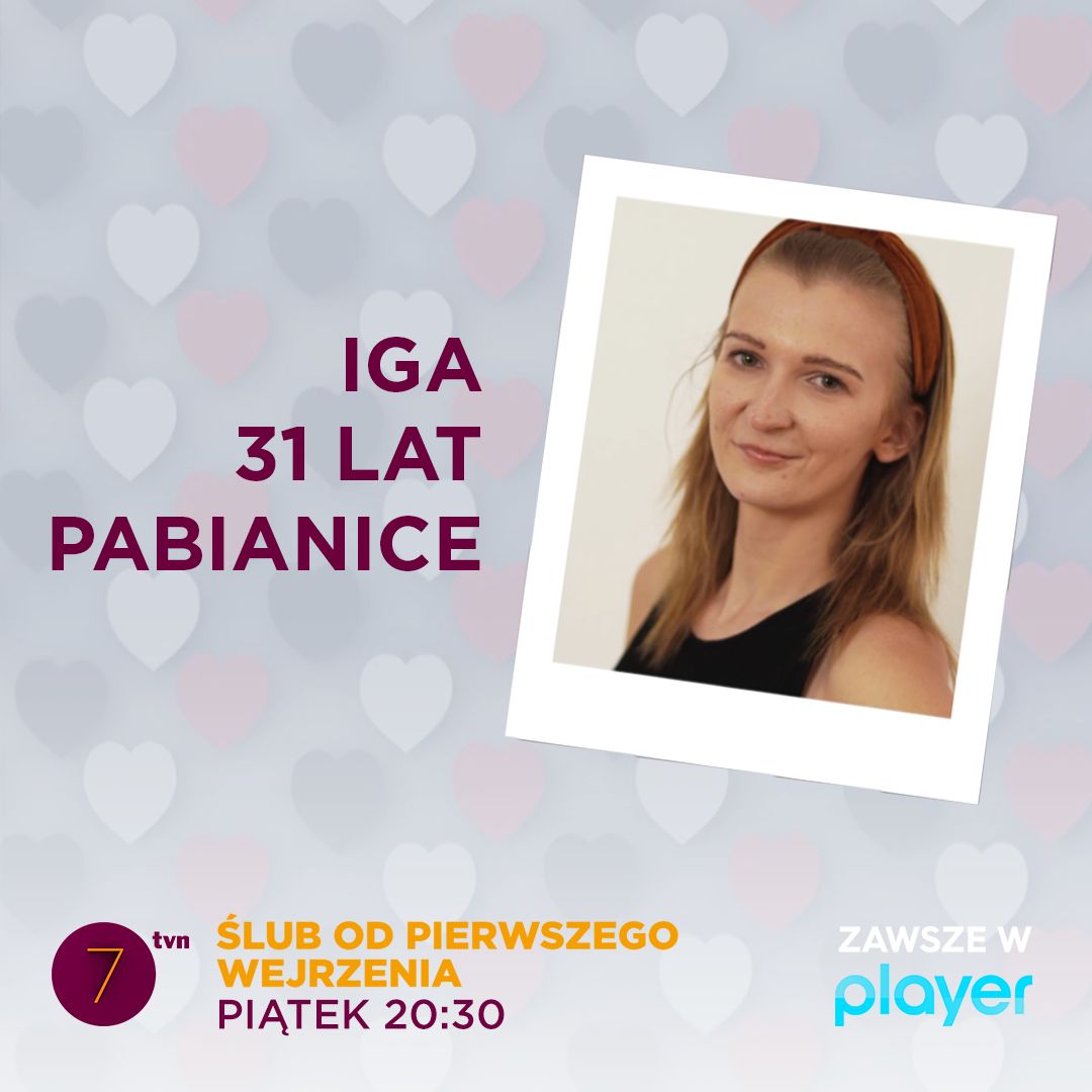 Iga ze "Ślubu od pierwszego wejrzenia"