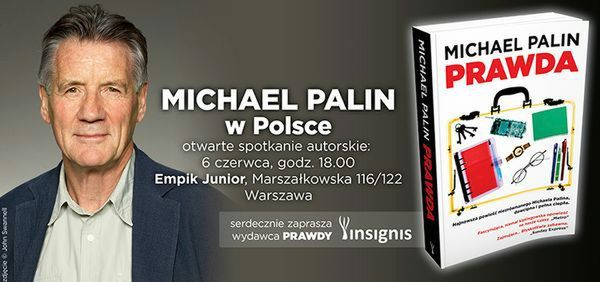 Michael Palin: Jeden z twórców ''Latającego cyrku Monty Pythona'' w Polsce!