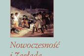 Ukazuje się nowe wydanie Nowoczesności i Zagłady