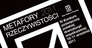Finał konkursu dramaturgicznego "Metafory Rzeczywistości"