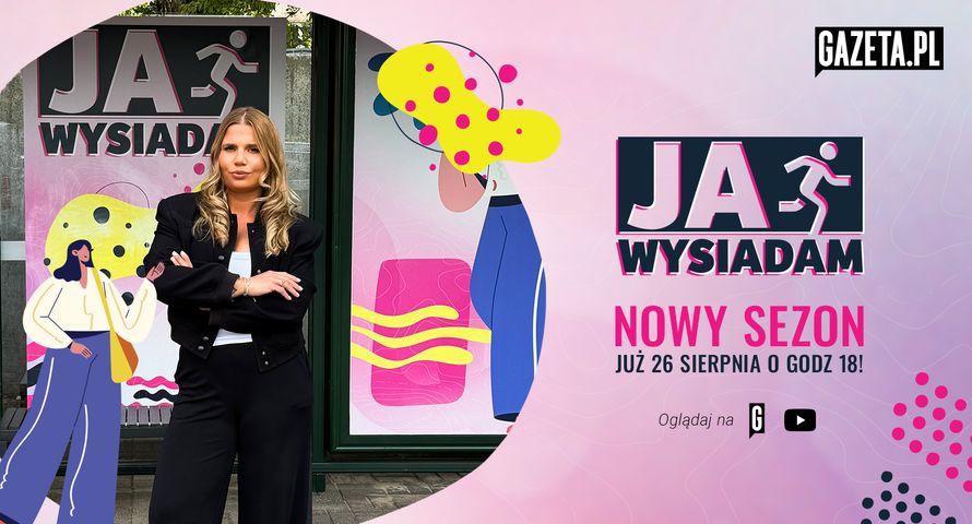 "Ja wysiadam" wraca w nowej formule na Gazeta.pl i YouTube