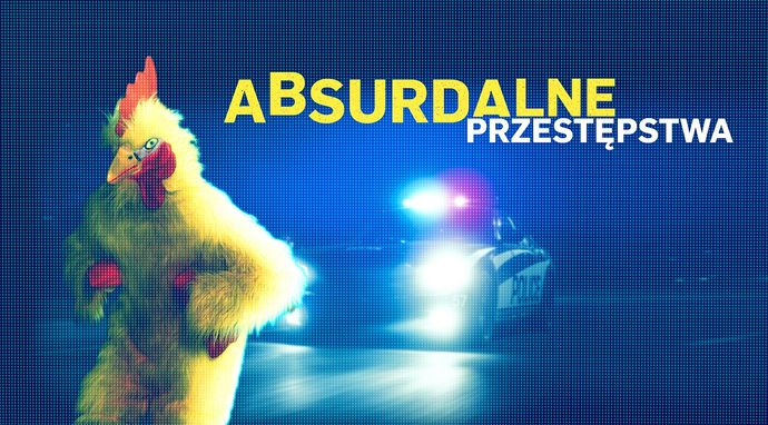 Absurdalne przestępstwa 3