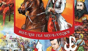 Kocham Polskę. Dzieje naszej ojczyzny. Kocham Polskę. Historia dla najmłodszych