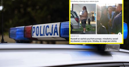 Wrócił do domu. Nieobliczalny mężczyzna terroryzuje mieszkańców
