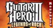 Guitar Hero III - recenzja