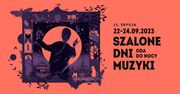 Szalone Dni Muzyki „Oda do nocy”