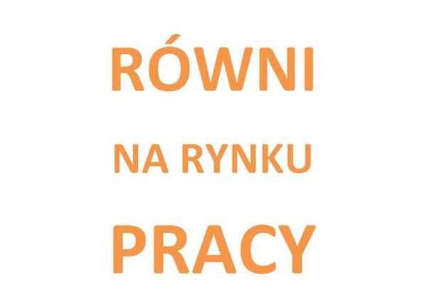 Zdobądź zawód i 6 miesięczny staż: "Równi na rynku pracy" Recepta na pracę