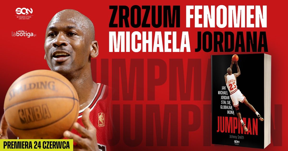 Poznaj prawdziwego Michaela Jordana. Pomoże Ci w tym Johnny Smith