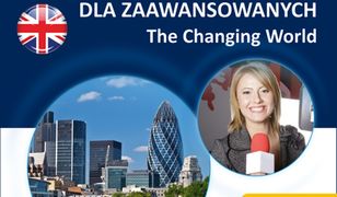 Angielski dla zaawansowanych The Changing World