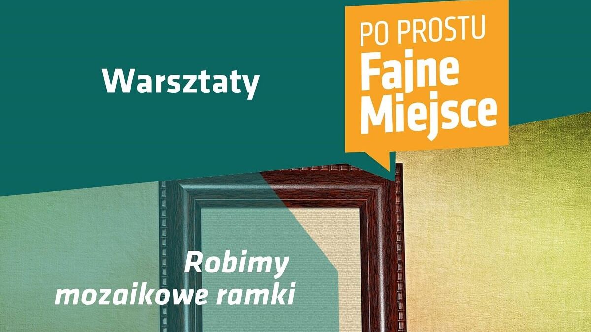Warsztaty w Fajne Miejsce