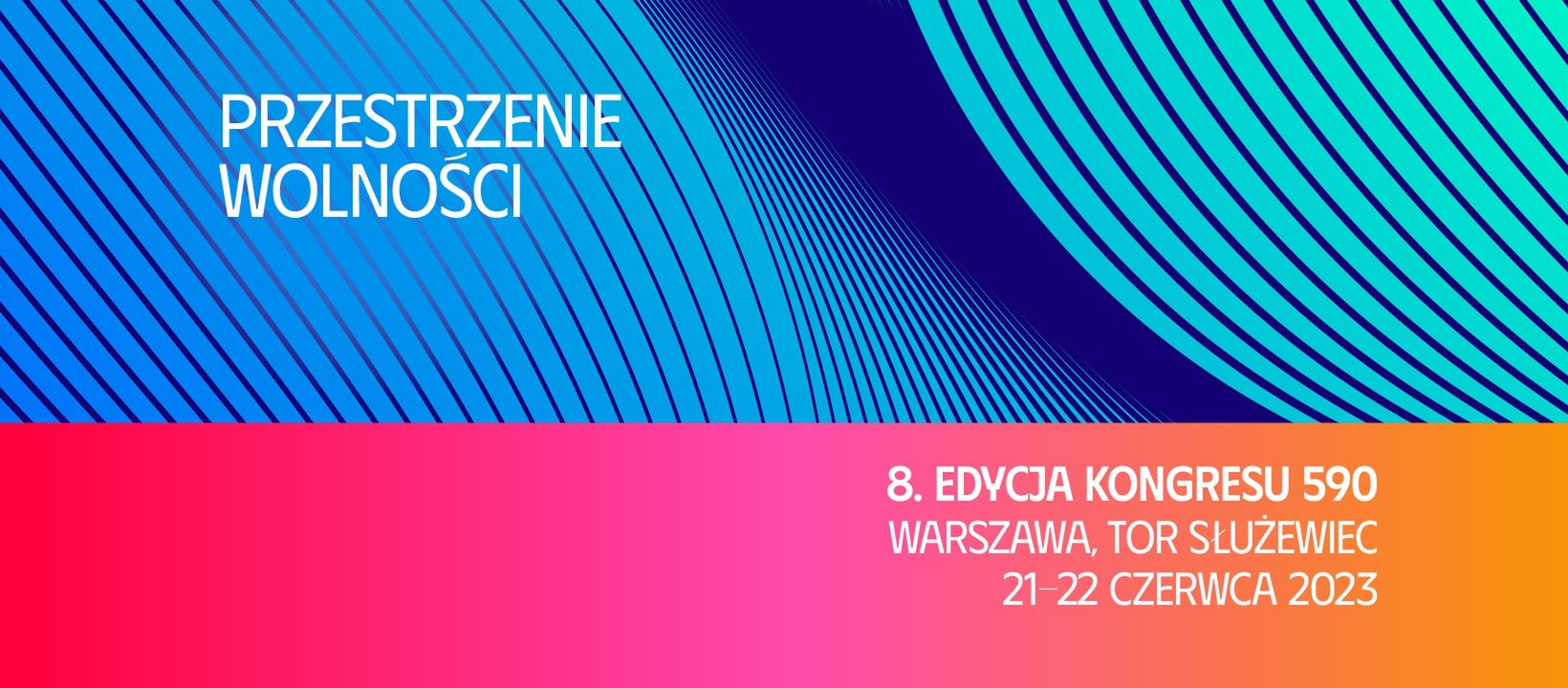 Kongres 590 odbędzie się już 20-21 czerwca w Warszawie.