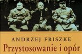 Ukazała się książka Przystosowanie i opór. Studia z dziejów PRL