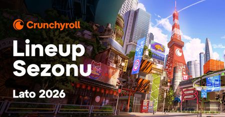 Crunchyroll ujawnia letnią ofertę anime po polsku. Nie zabraknie nowych sezonów i premier