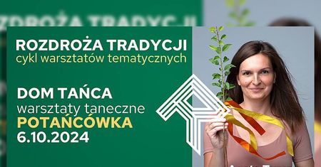Potańcówka i nauka tradycyjnych tańców – bezpłatne warsztaty w Lublinie