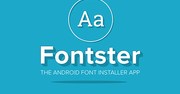 Fontster szybko zmieni font na urządzeniu z Androidem
