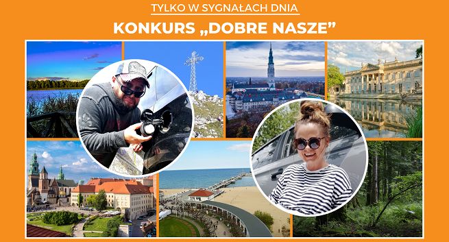 Radiowa Jedynka z wakacyjnym SMS-owym konkursem „Dobre nasze”. Sponsorem PKN Orlen