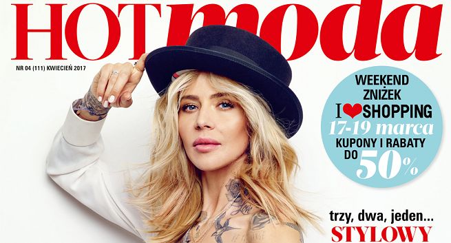 Kwietniowa „Hot Moda” z metamorfozami Mai Sablewskiej
