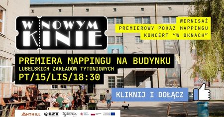 Wyjątkowy Mapping zaprojektowany przez mieszkańców Lublina! Przyjdź i weź udział w pokazach