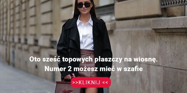 Zobacz, jakich 6 płaszczy będzie hitem wiosny
