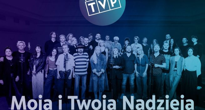 W TVP premiera teledysku nowej wersji „Moja i Twoja Nadzieja”