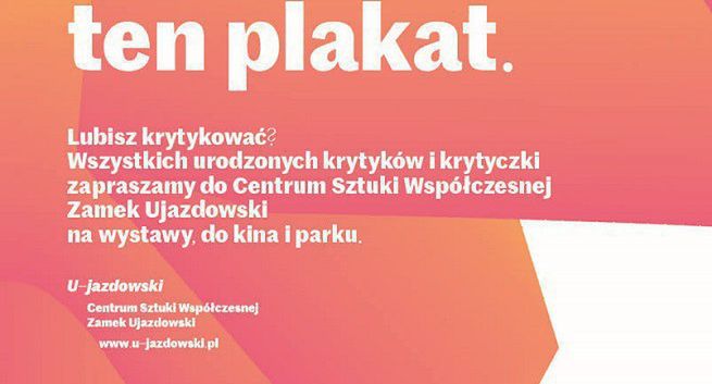 Wrodzony krytycyzm jest konieczny - przekonuje w kampanii Zamek Ujazdowski w Warszawie